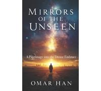 Omar Han Mirrors of the Unseen (Tascabile)