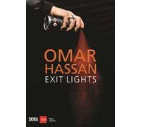 Omar Hassan. Exit lights. Ediz. bilingue