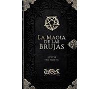 Omar Hejeile La Magia de las Brujas (Tascabile)