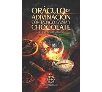 Omar Hejeile Oráculo De Adivinación Con Tabaco, Salvia Y Chocolate (Tascabile)