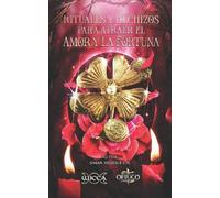 Omar Hejeile Rituales y Hechizos para Atraer el Amor y la Fortuna (Tascabile)