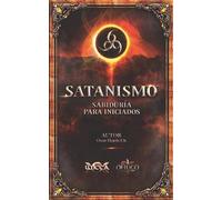 Omar Hejeile Satanismo Sabiduría para Iniciados (Tascabile)