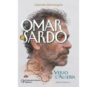 Omar il Sardo: Verso l'Algeria