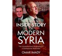 Omar Imady An Inside Story of Modern Syria (Copertina rigida)