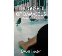 Omar Imady The Gospel of Damascus (Tascabile)