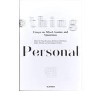 Omar Kasmani Nothing Personal? Essays on Affect, Gender and Queerne (Tascabile)