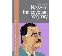 Omar Khalifah Nasser in the Egyptian Imaginary (Copertina rigida)