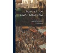 Omar Khayyam Rubáiyát of Omar Khayyám; (Copertina rigida)