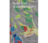 Omar Kholeif In the Heart of Another Country (Copertina rigida)