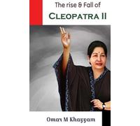 Omar M Khayyam The Rise & Fall of Cleopatra II (Tascabile)