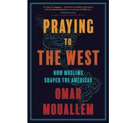 Omar Mouallem Praying to the West (Copertina rigida)