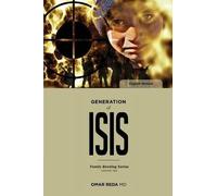 Omar Reda Generation of ISIS (Tascabile)