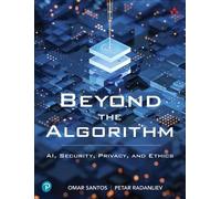 Omar Santos Petar Radanliev Beyond the Algorithm (Tascabile)