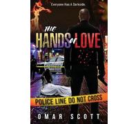 Omar Scott The Hands of Love (Tascabile)