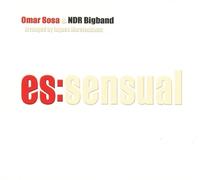 Es: Sensual (Arr. By Jaques Morelenbaum) - Omar Sosa & Ndr Bigband (Audio cd)