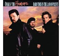 Omar & the Howlers - Hard Times in the...