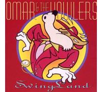 Omar & the Howlers - Swingland