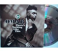 OMAR - THERE'S NOTHING LIKE THIS