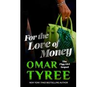 Omar Tyree For the Love of Money (Tascabile) Flyy Girl Trilogy