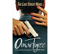 Omar Tyree The Last Street Novel (Tascabile)