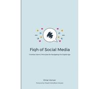 Omar Usman Fiqh of Social Media (Tascabile)