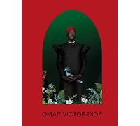 Omar Victor Diop. Ediz. francese e inglese