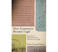 Omar Youssef Cheta How Commerce Became Legal (Copertina rigida)