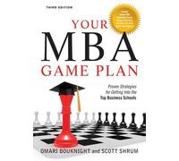Omari Bouknight Scott Shrum Your MBA Game Plan (Tascabile)