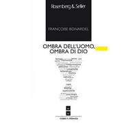 Ombra dell’uomo ombra di Dio