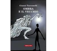 Ombra e il vecchio