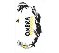 Ombra. Ediz. illustrata