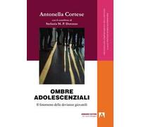 Ombre adolescenziali. Il fenomeno delle devianze giovanili