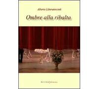 Ombre alla ribalta