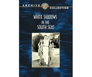 Ombre Bianche Nei Mari Del Sud 1928 Monte Blue, Raquel Torres, Robert Anderson