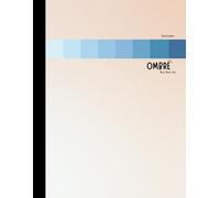 Ombre - Blue Skies Only: Colored Pages Notebook - Light to Dark Blue - 8.5 x 11 - Lined Pages