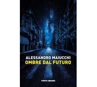 Ombre dal futuro