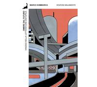 Libri Marco Sommariva - Ombre Dal Futuro. Viaggio Nella Letteratura Distopica