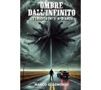 Ombre dall'Infinito: L'eredità degli Aurianth: 1