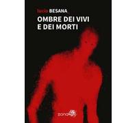 Ombre dei vivi e dei morti