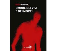 Ombre dei vivi e dei morti
