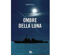 Ombre della Luna. Ediz. speciale. Con audiolibro