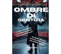 Ombre di Giustizia: Un serial killer. Una detective. Una battaglia tra mente e terrore.