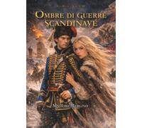 Ombre di guerre scandinave