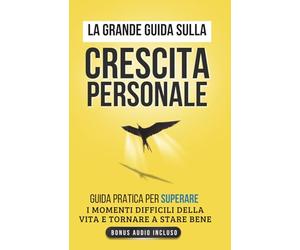 Ombre e Luce: La Guida Completa per Sviluppare la Forza Mentale, Aumentare l’Autostima e Creare Abitudini Positive: Riduci l’Ansia e Costruisci un Futuro Straordinario