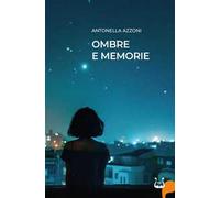 Ombre e memorie