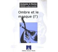 Ombre et le Masque (l')