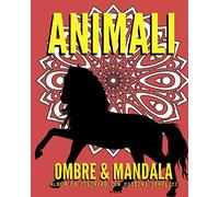 Ombre & Mandala, Animali: Album da Colorare con Disegni Semplici
