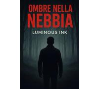 Ombre nella nebbia
