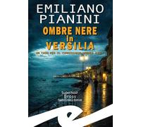 Ombre nere in Versilia. Un caso per il commissario Vagner Rindi