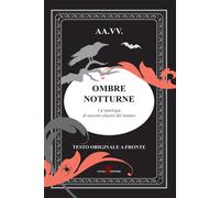 Ombre notturne. Testo originale a fronte. Ediz. bilingue - AA.VV.